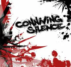 Conniving Silence : Conniving silence